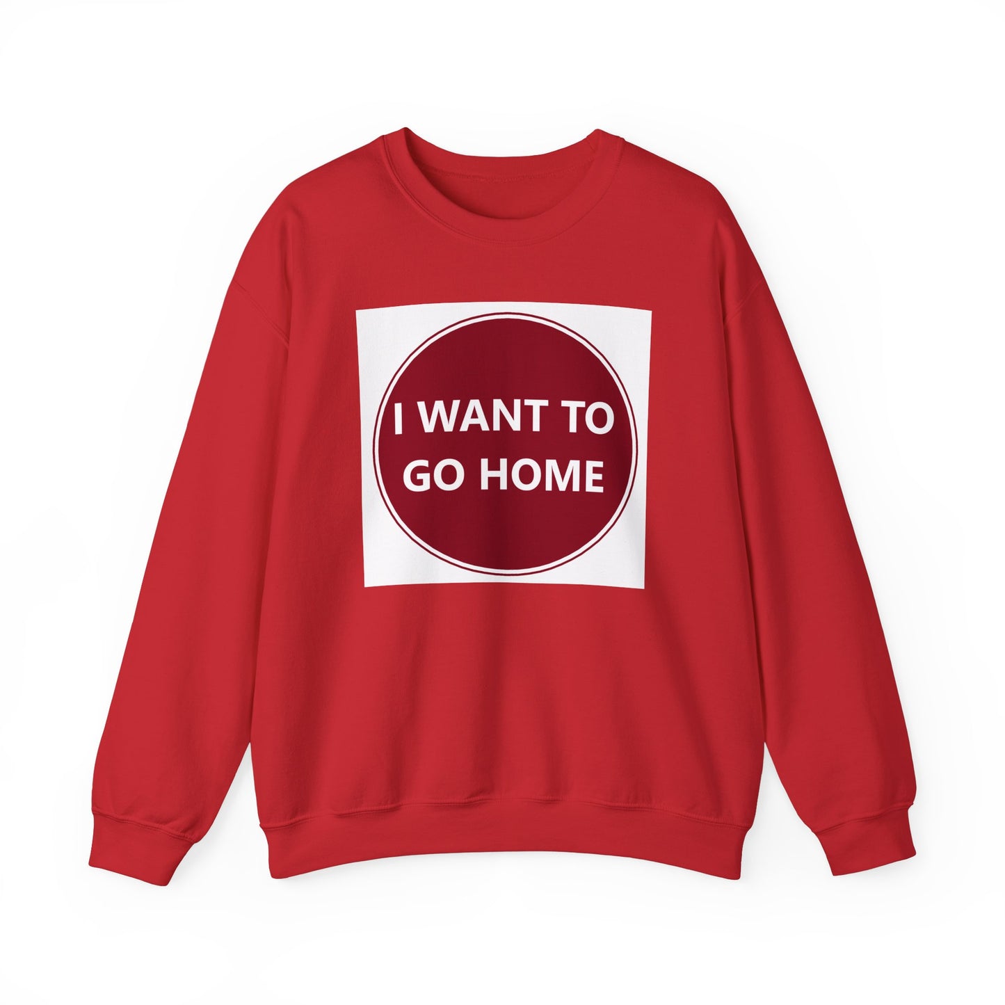 Cozy Home Long Sleeve Sweatshirt - I WANT TO GO HOME