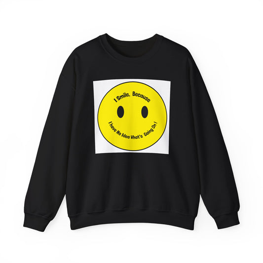 I Smile - Sweatshirt