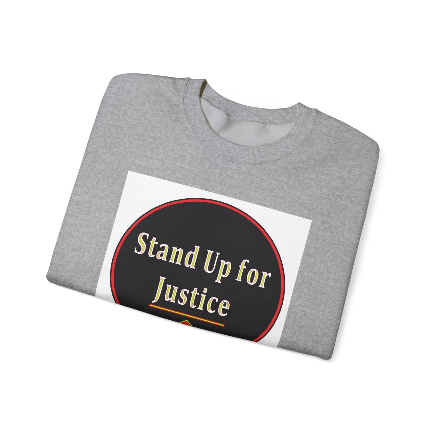 Standup for Justice - Sweatshirt
