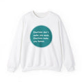 Emotions dont make you weak - Sweatshirt
