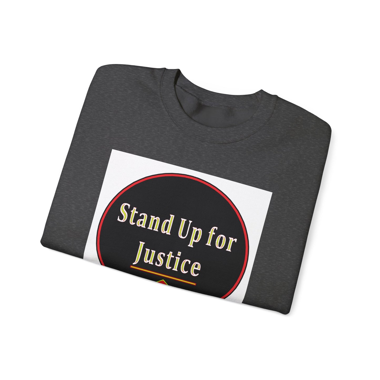 Standup for Justice - Sweatshirt