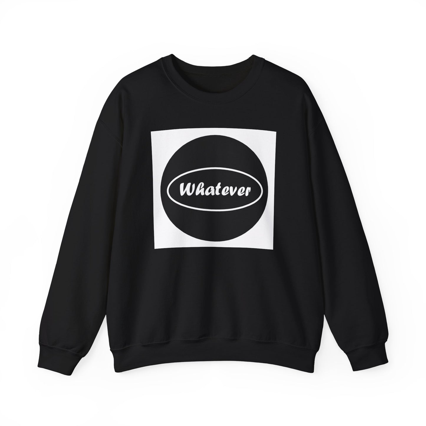 Whatever - Unisex Heavy Blend™ Crewneck Sweatshirt