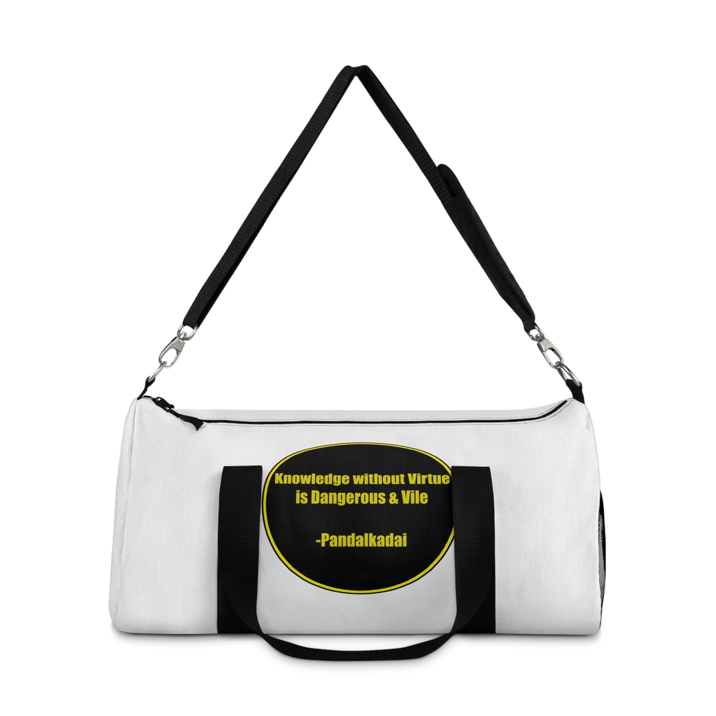 Duffel Bag - Knowledge without virtue is Dangerous & Vile