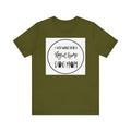 Unisex Jersey Short Sleeve Tee - I just want to be a stay at home dog mom