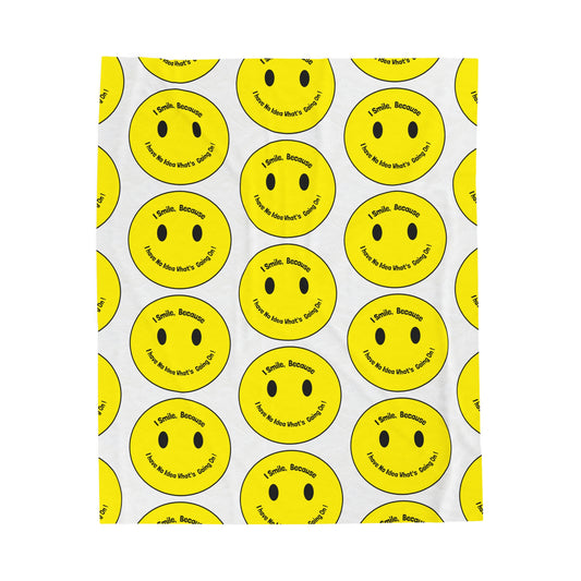 Velveteen Plush Blanket - I smile because