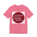 Why baseball getting bigger - Jersey Short Sleeve Tee