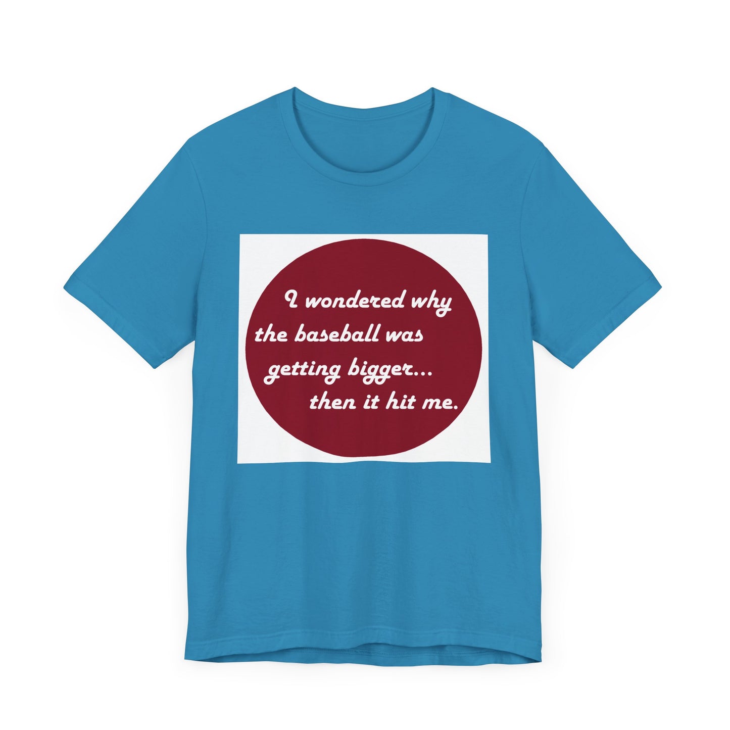 Why baseball getting bigger - Jersey Short Sleeve Tee
