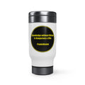 Stainless Steel Travel Mug with Handle, 14oz - Knowledge without virtue is Dangerous & Vile