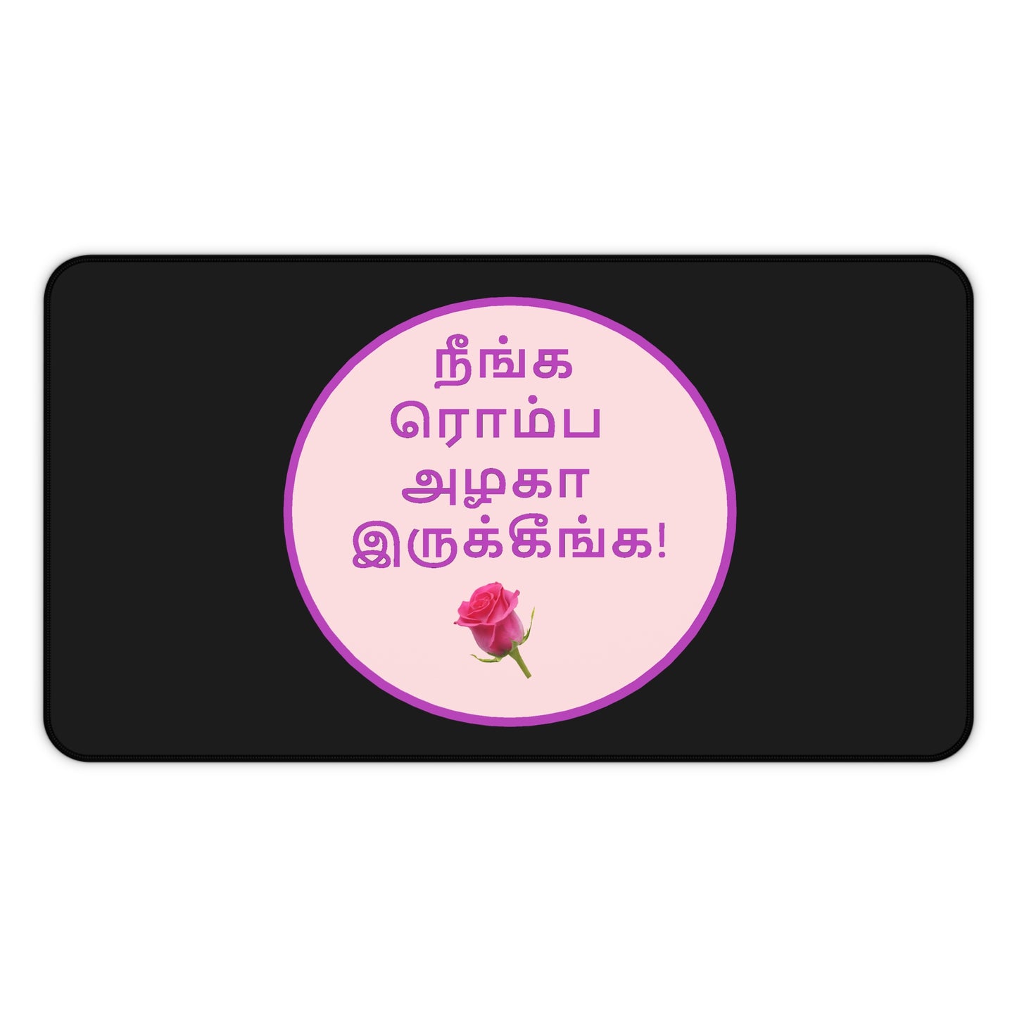 Desk Mat - Tamil Romantic Words நீங்க ரொம்ப அழகா இருக்கீங்க