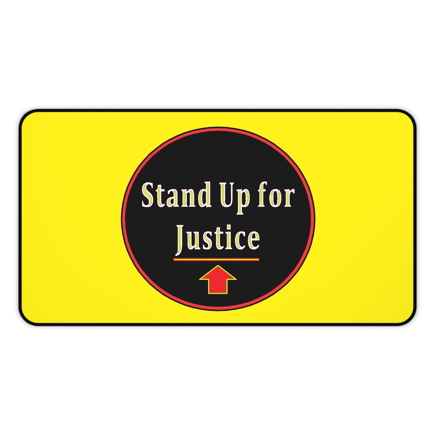 Desk Mat - Stand Up for Justice