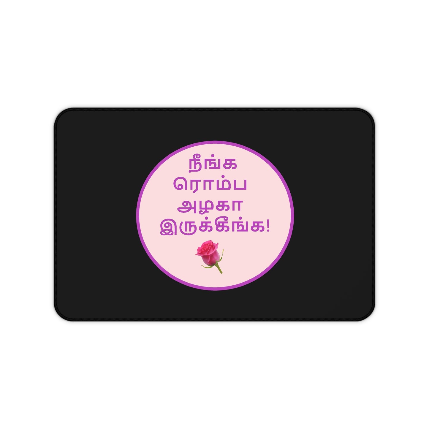 Desk Mat - Tamil Romantic Words நீங்க ரொம்ப அழகா இருக்கீங்க