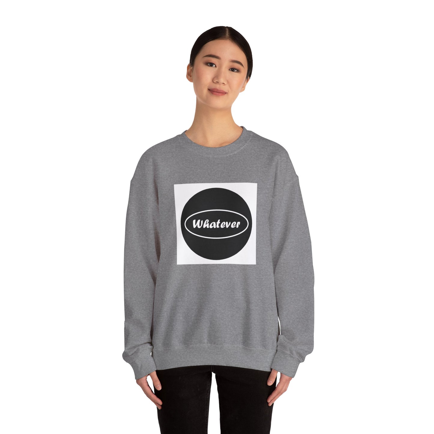 Unisex Heavy Blend™ Crewneck Sweatshirt - with Unique Caption 'whatever'