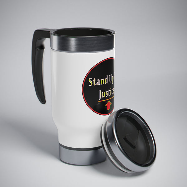 Stainless Steel Travel Mug with Handle, 14oz - Stand Up for Justice