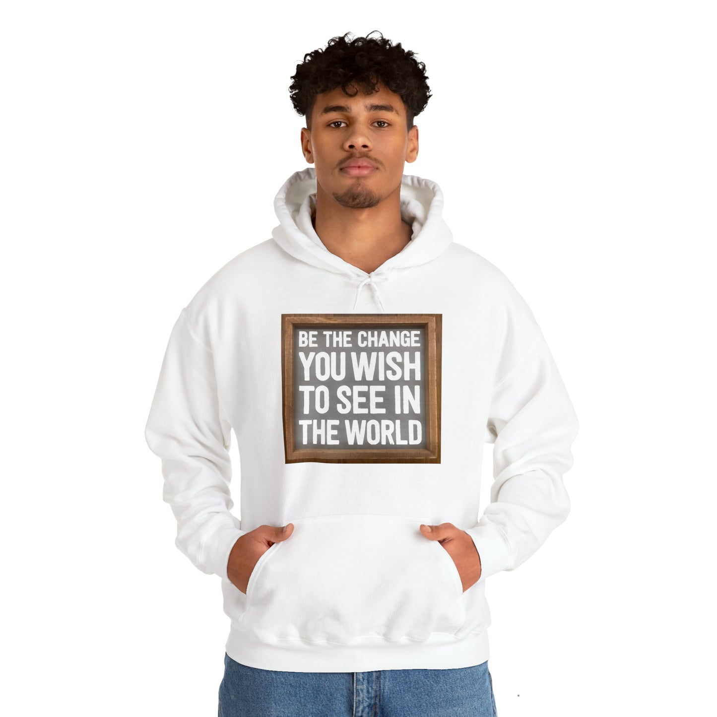 Unisex Heavy Blend™ Hooded Sweatshirt - Be The Change You Wish To See In The World