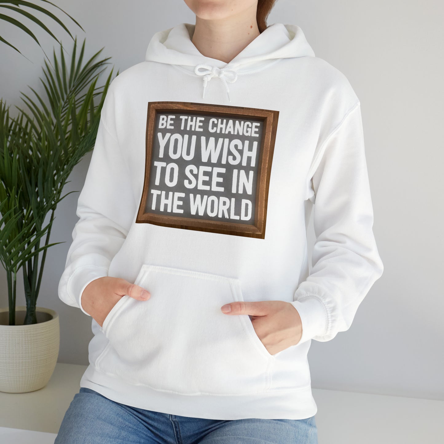 Unisex Heavy Blend™ Hooded Sweatshirt - Be The Change You Wish To See In The World