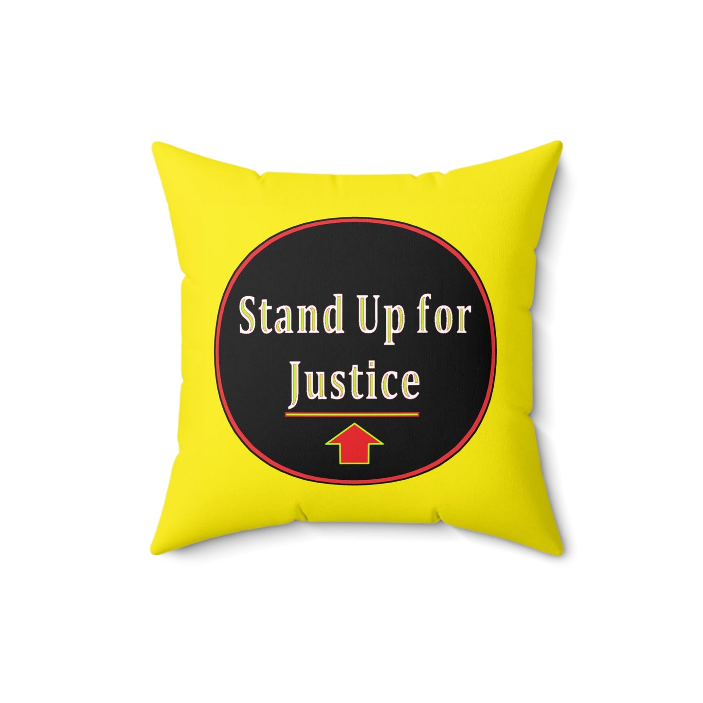 Spun Polyester Square Pillow - Stand Up for Justice