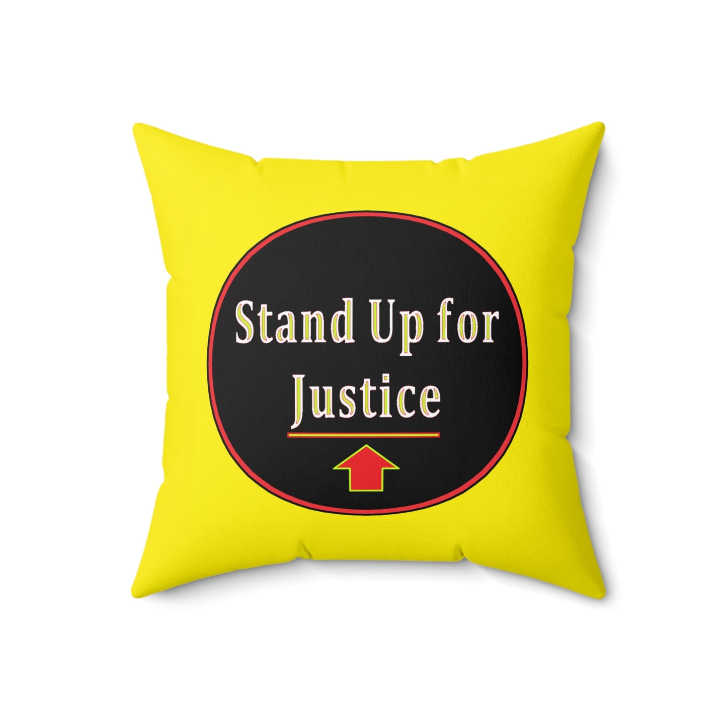 Spun Polyester Square Pillow - Stand Up for Justice