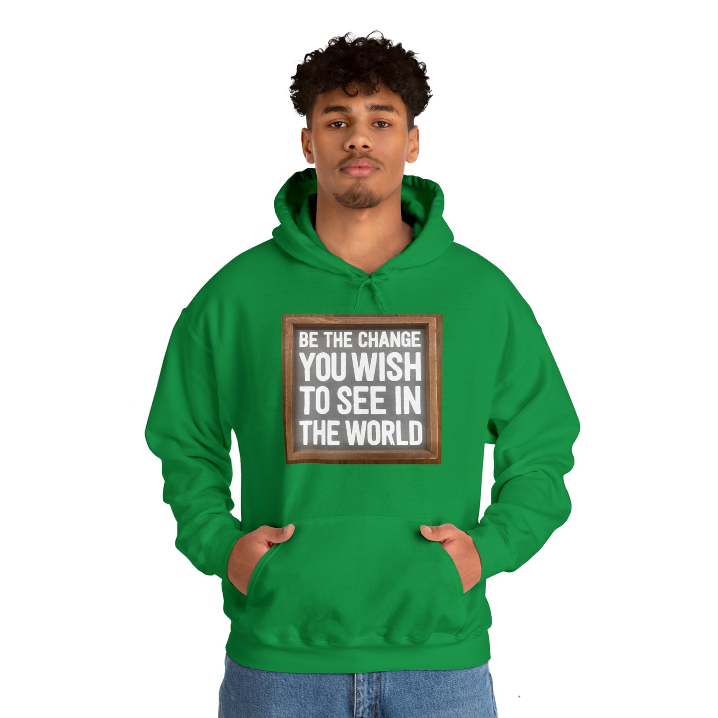 Unisex Heavy Blend™ Hooded Sweatshirt - Be The Change You Wish To See In The World