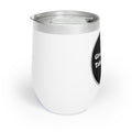 Chill Wine Tumbler - Give Respect Take Respect