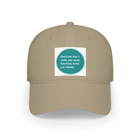 Baseball Cap - Emotions dont make you week Emotions make you human