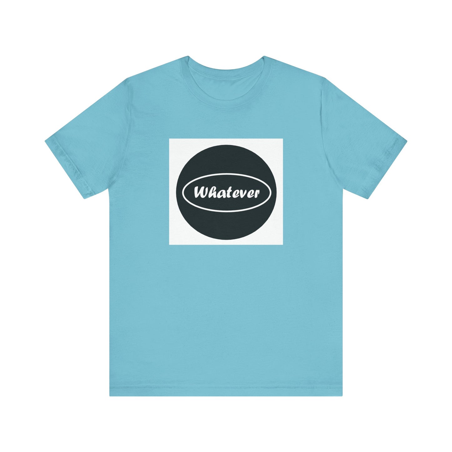 Jersey Short Sleeve Tee - Whatever