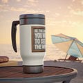 Stainless Steel Travel Mug with Handle, 14oz - Be The Change