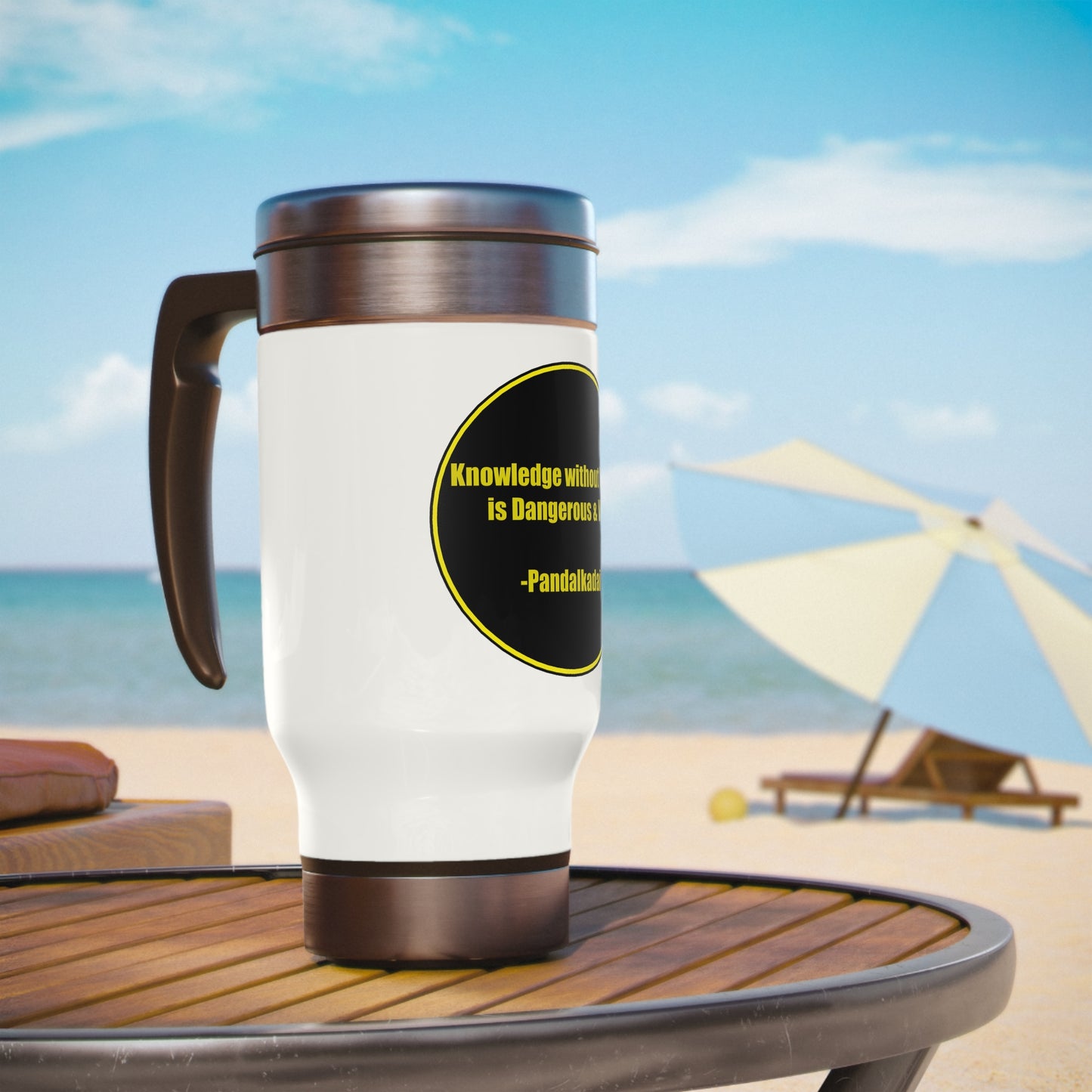 Stainless Steel Travel Mug with Handle, 14oz - Knowledge without virtue is Dangerous & Vile