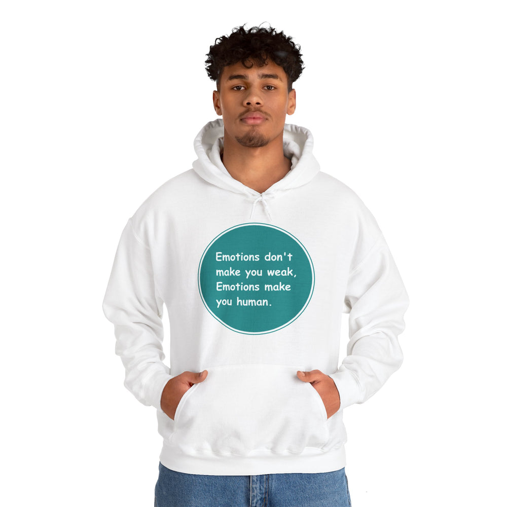 Unisex Heavy Blend™ Hooded Sweatshirt - Emotions dont make you week Emotions make you human