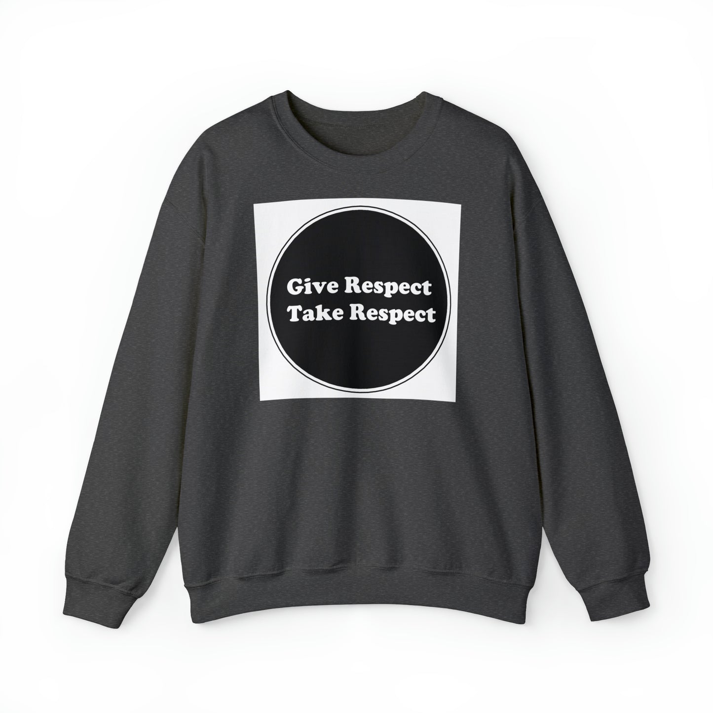 Unisex Heavy Blend™ Crewneck Sweatshirt - Give Respect Take Respect