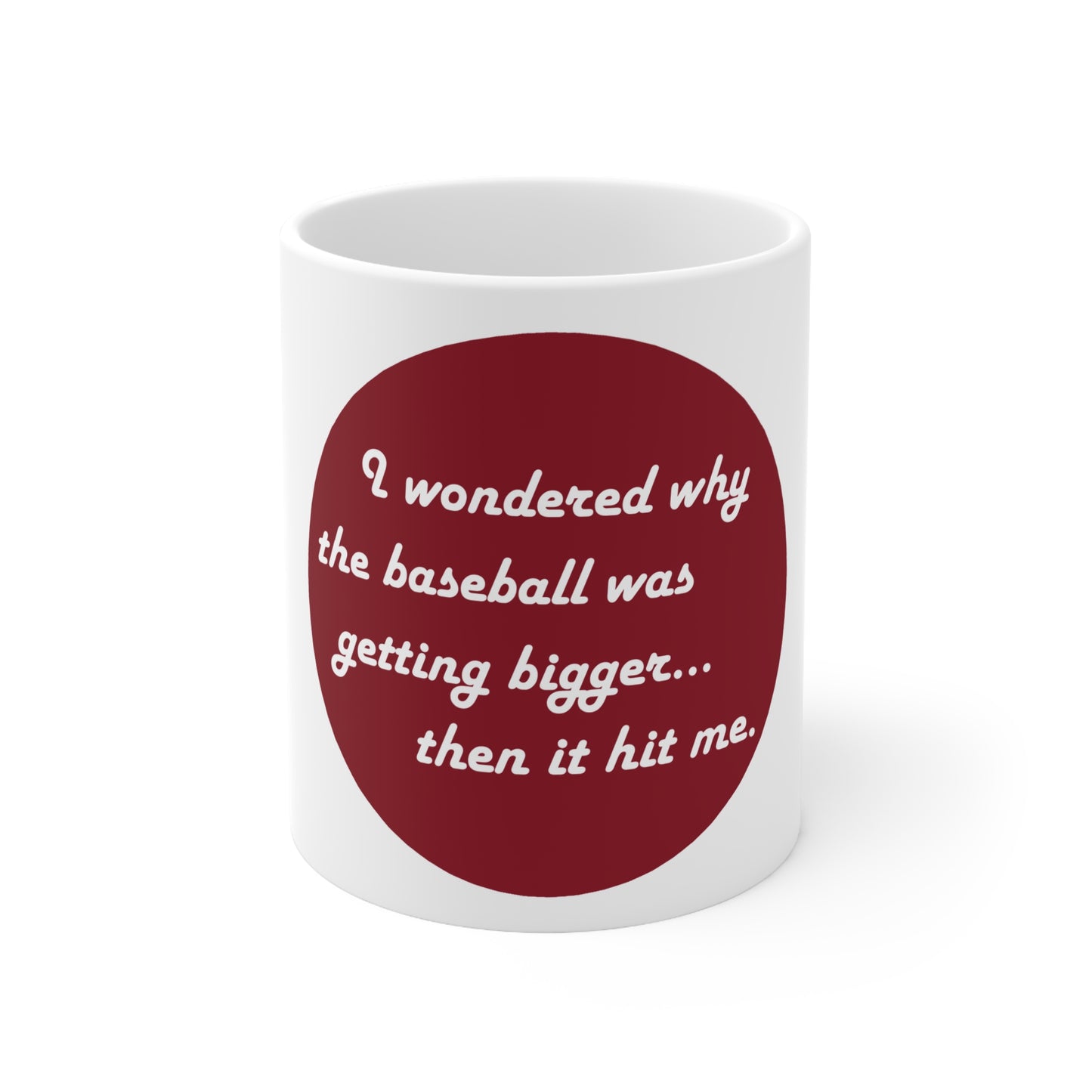 Ceramic Mug 11oz - with a joke