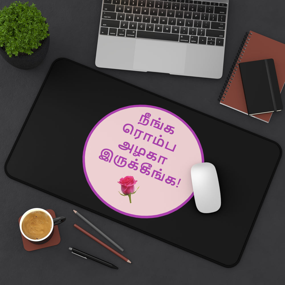 Desk Mat - Tamil Romantic Words நீங்க ரொம்ப அழகா இருக்கீங்க