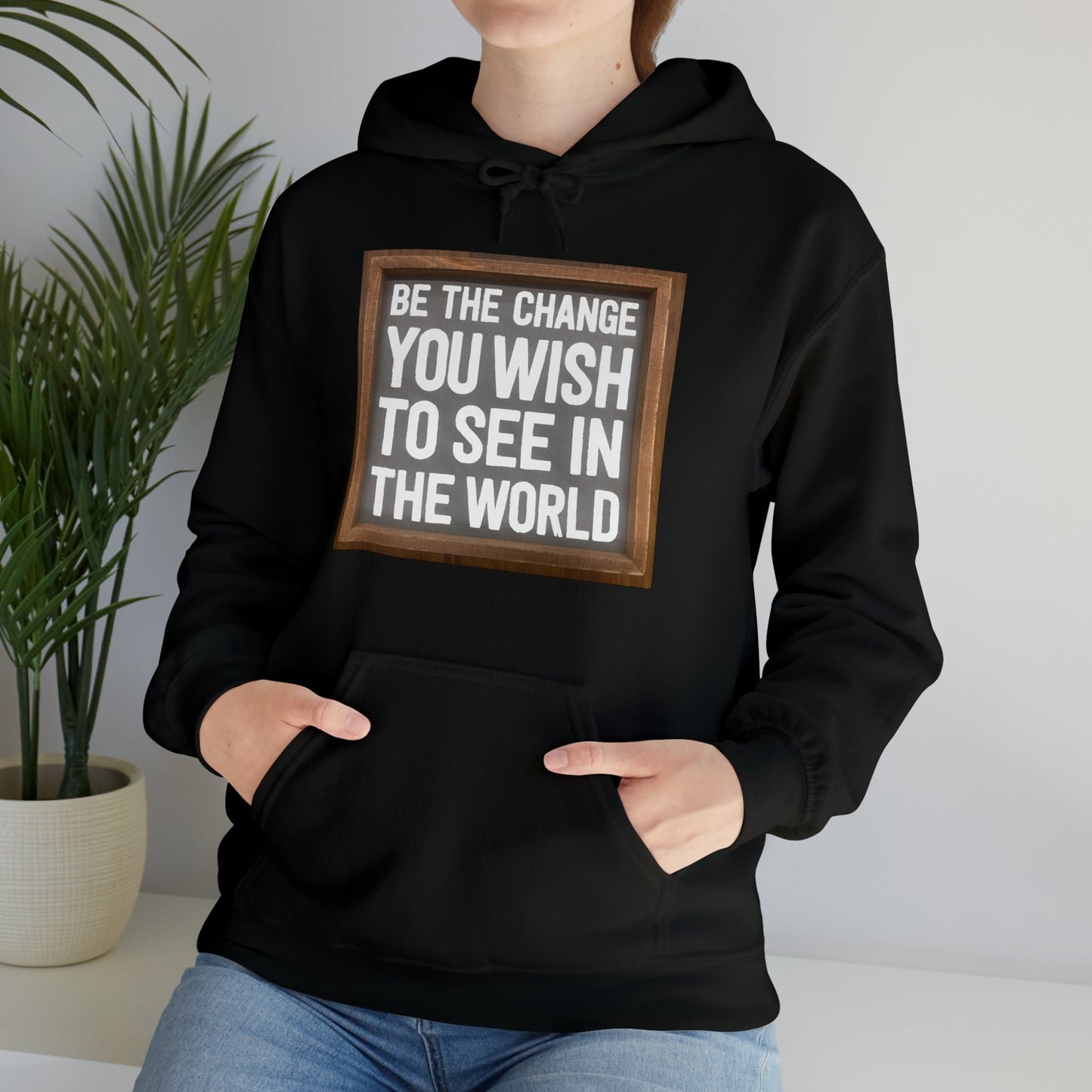 Unisex Heavy Blend™ Hooded Sweatshirt - Be The Change You Wish To See In The World