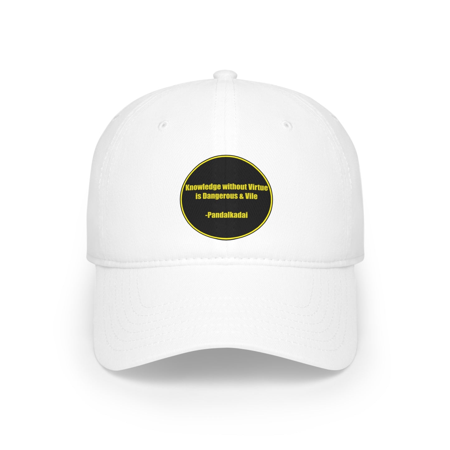 Baseball Cap - Knowledge without virtue is Dangerous & Vile