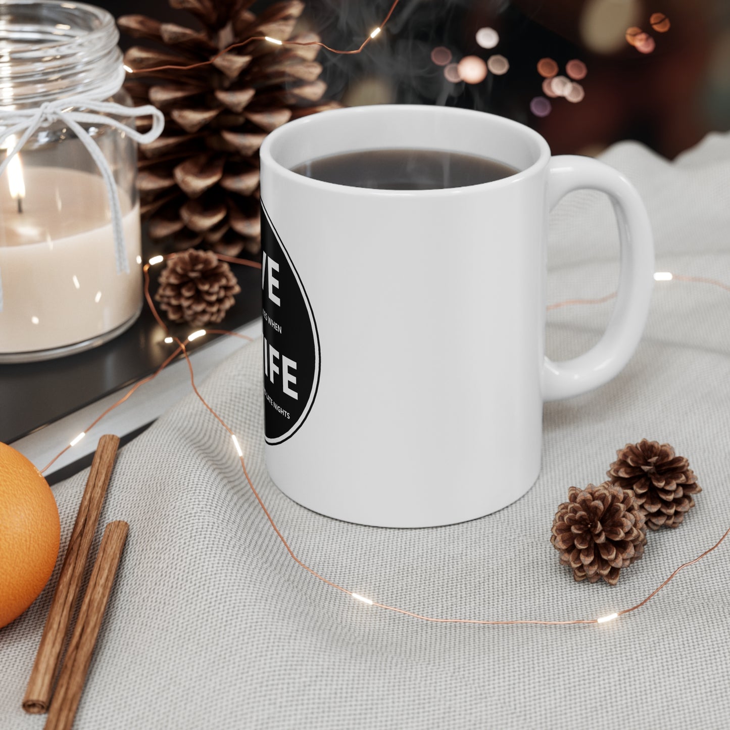 Ceramic Mug - I LOVE watching thriller movies when MY WIFE let me