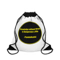 Drawstring Bag - Knowledge without virtue is Dangerous & Vile