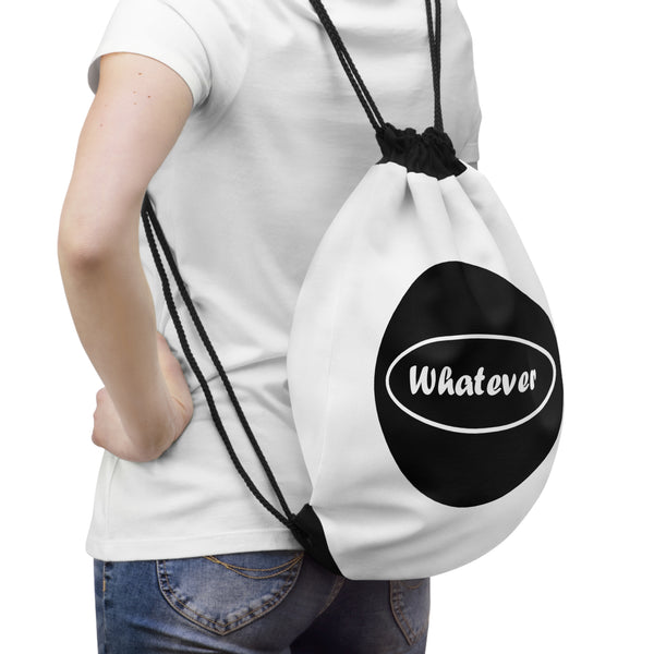 Drawstring Bag - whatever