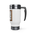 Stainless Steel Travel Mug with Handle, 14oz - Be The Change