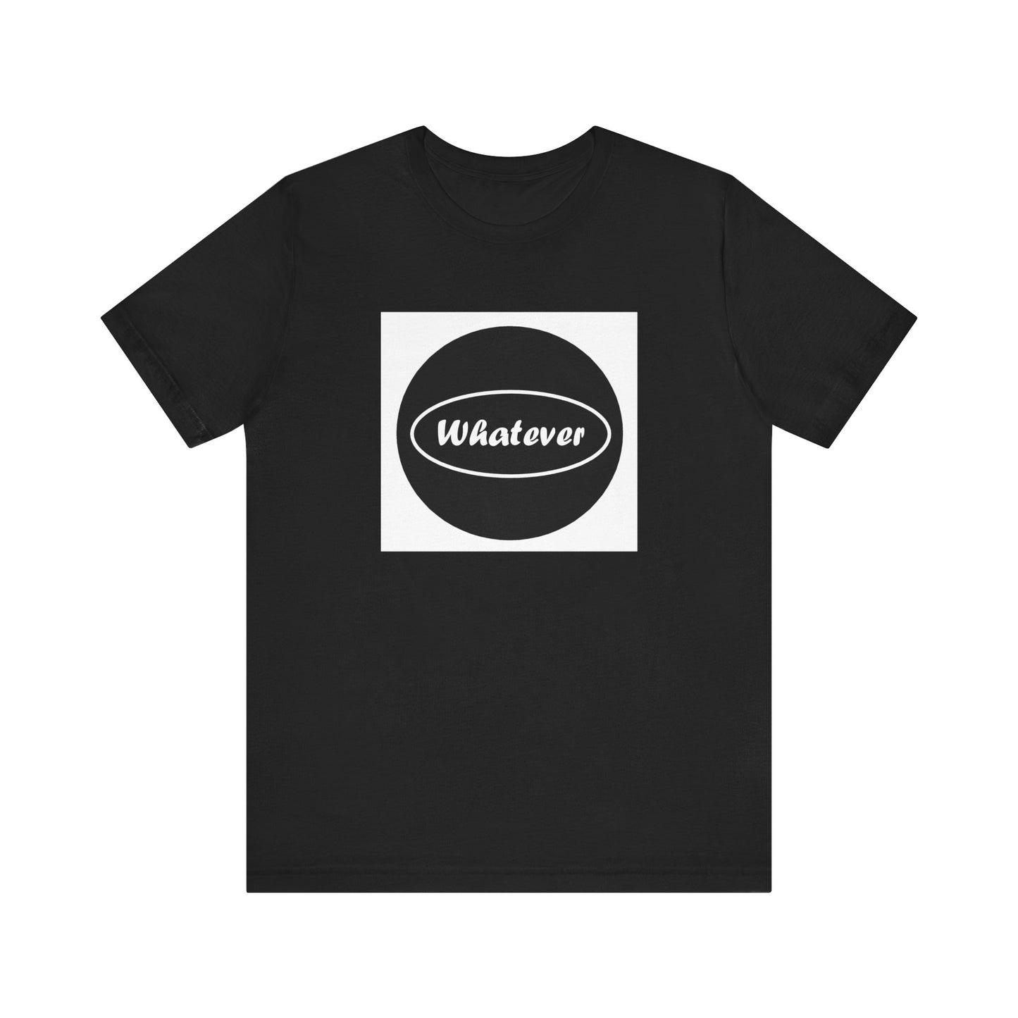 Jersey Short Sleeve Tee - Whatever