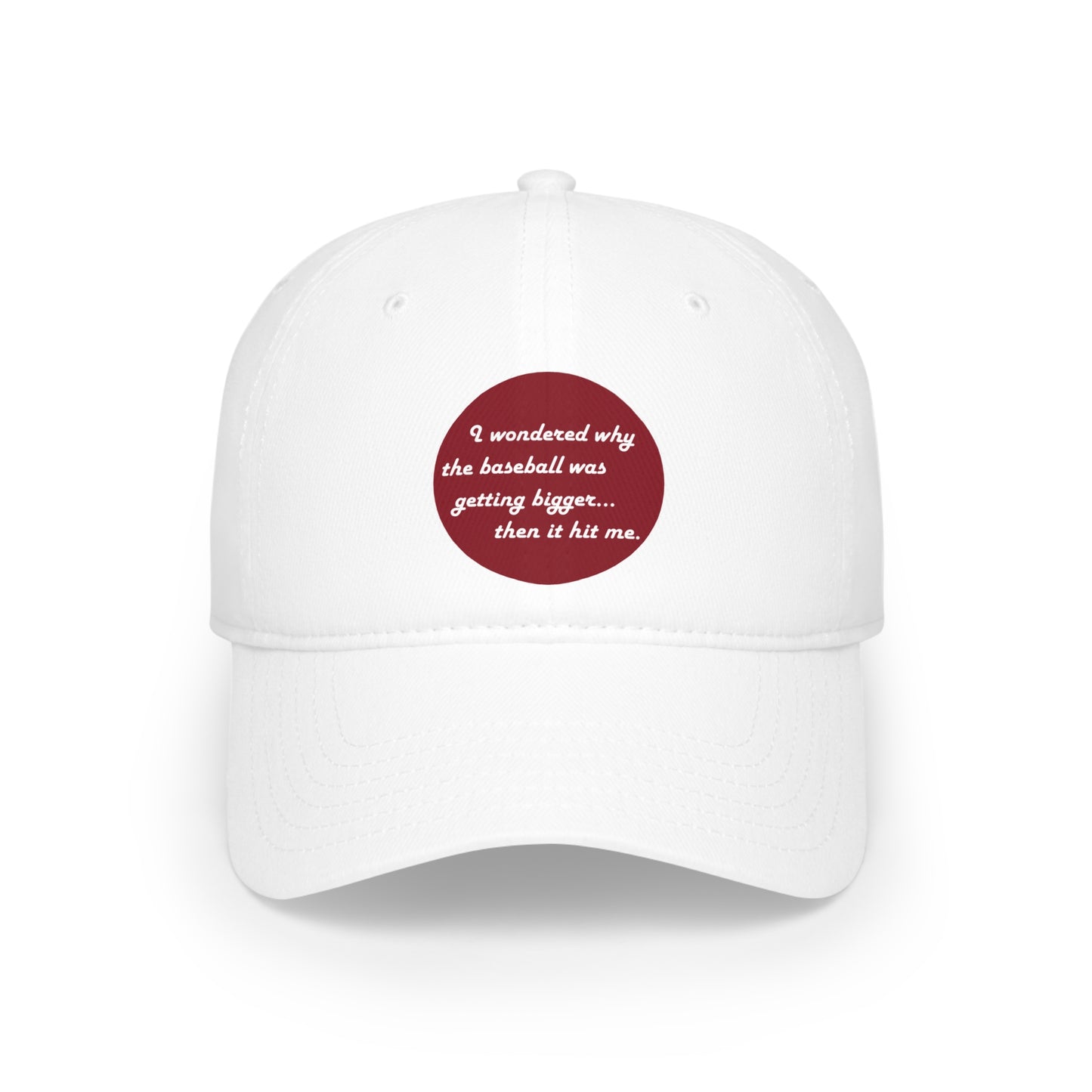 Low Profile Baseball Cap - Baseball hit me