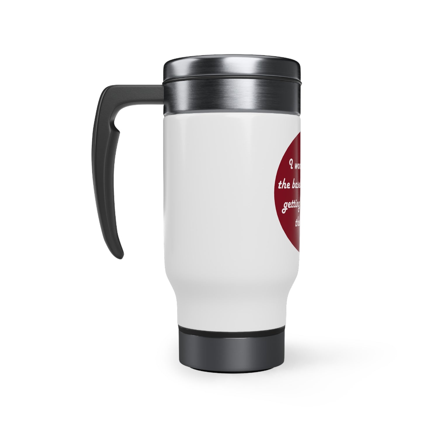 Stainless Steel Travel Mug with Handle, 14oz - Baseball getting bigger