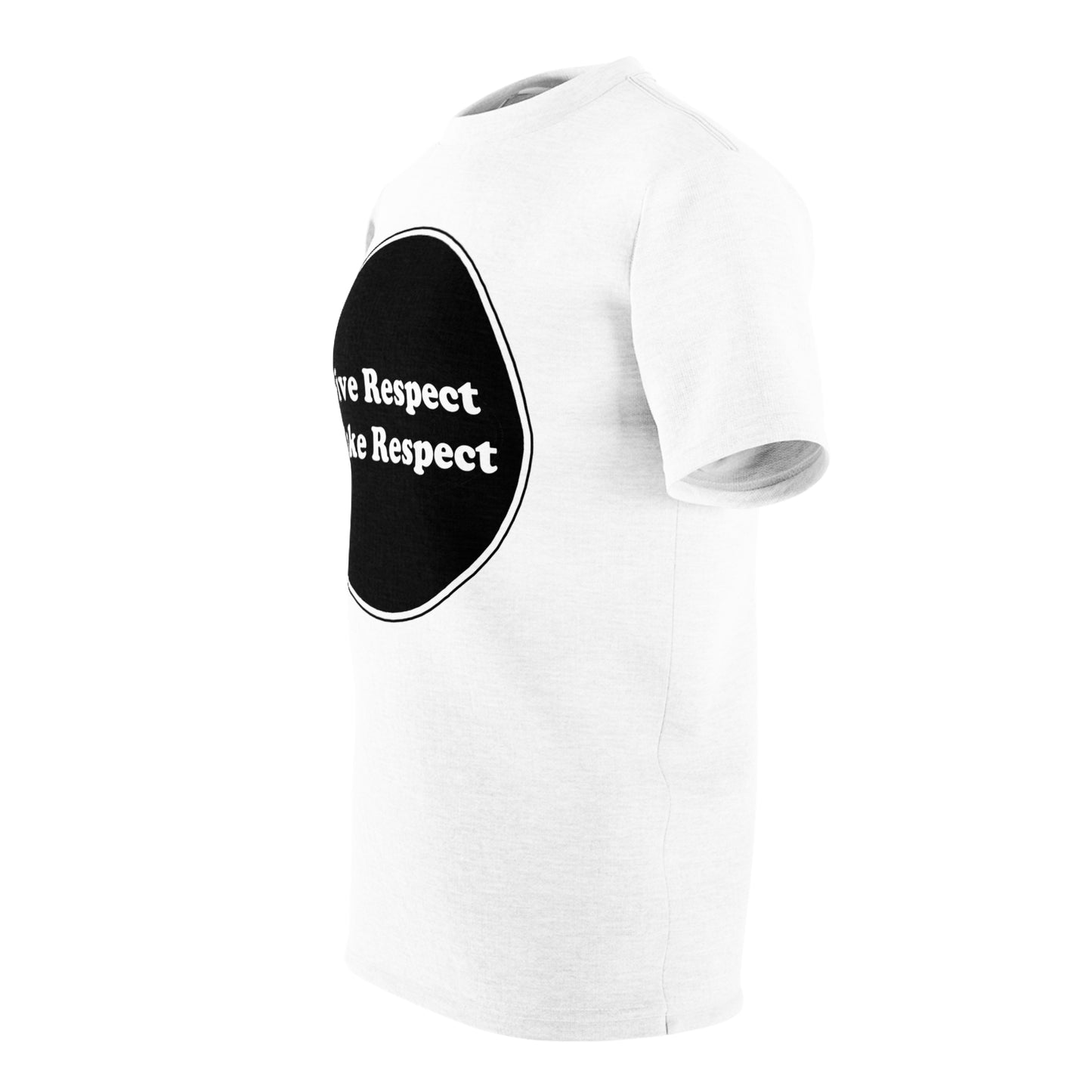 Unisex Cut & Sew Tee (AOP) - with Caption 'Give Respect Take Respect'